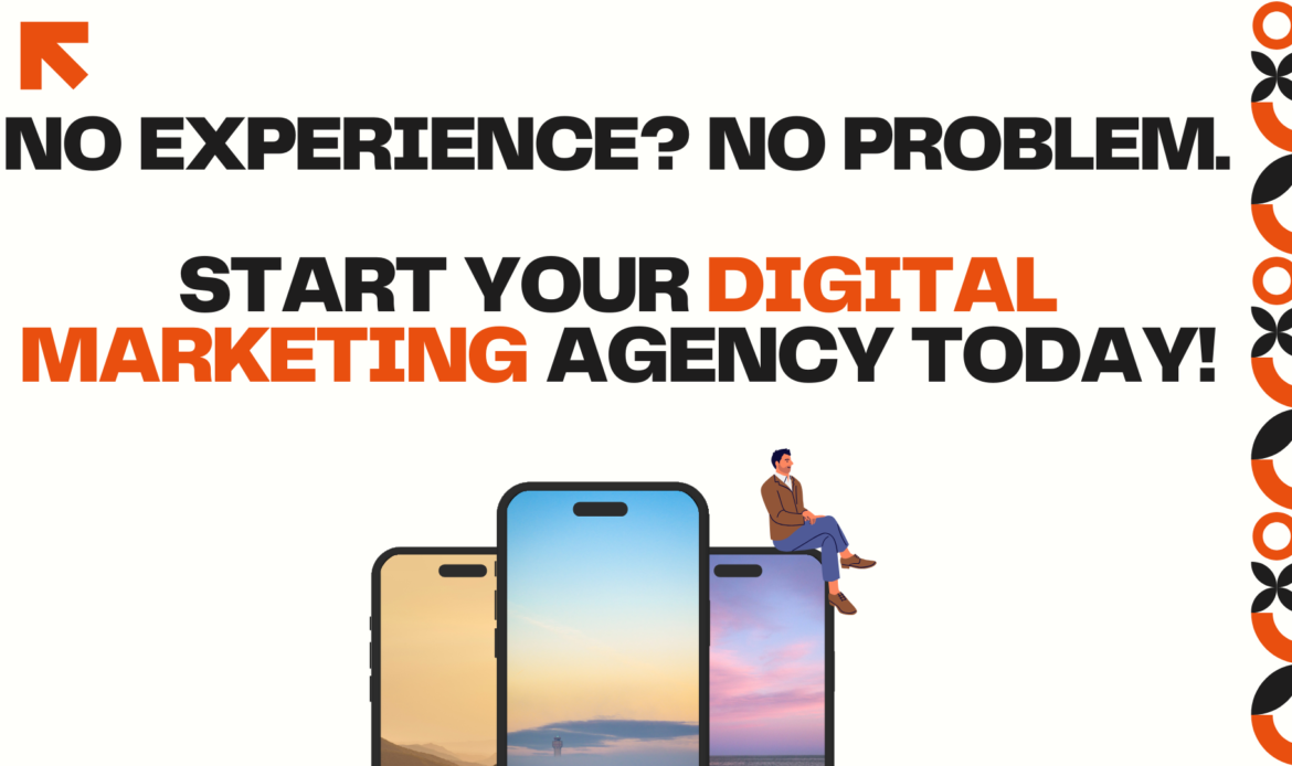 How to Start a Digital Marketing Agency