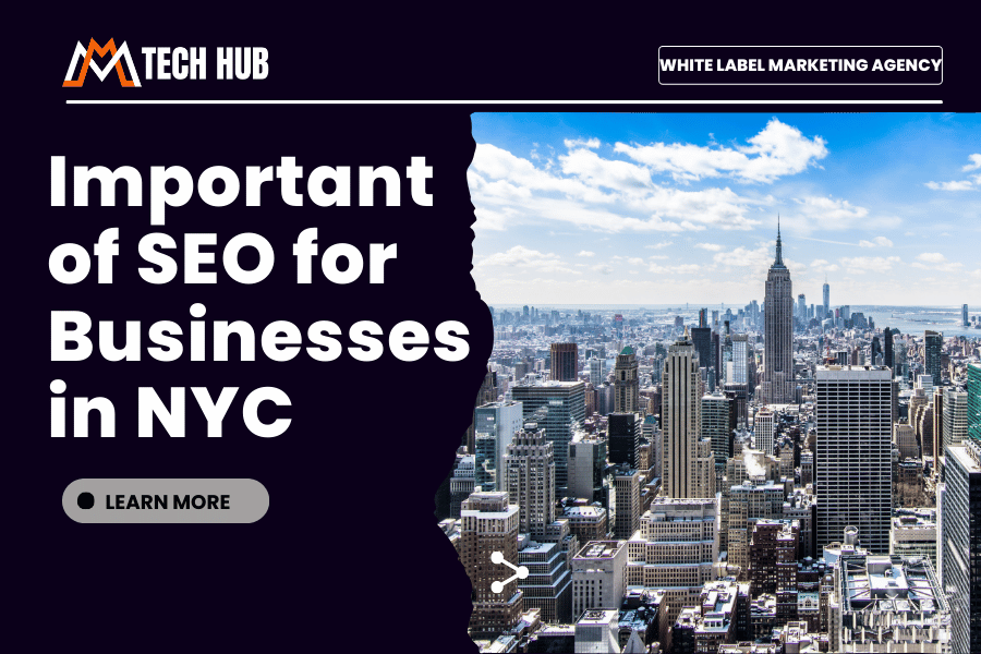 Important of SEO in NYC Important of SEO for Businesses in NYC